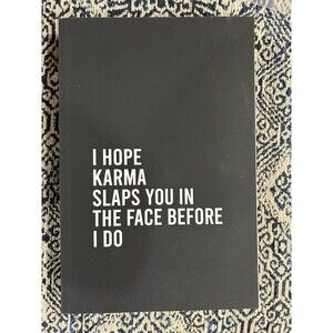 I Hope Karma Slaps You In The Face Before I Do Journal (silly, Office Gift, Joke